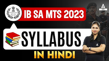 IB Security Assistant & MTS Syllabus 2023 | IB Recruitment 2023 Syllabus and Exam Pattern