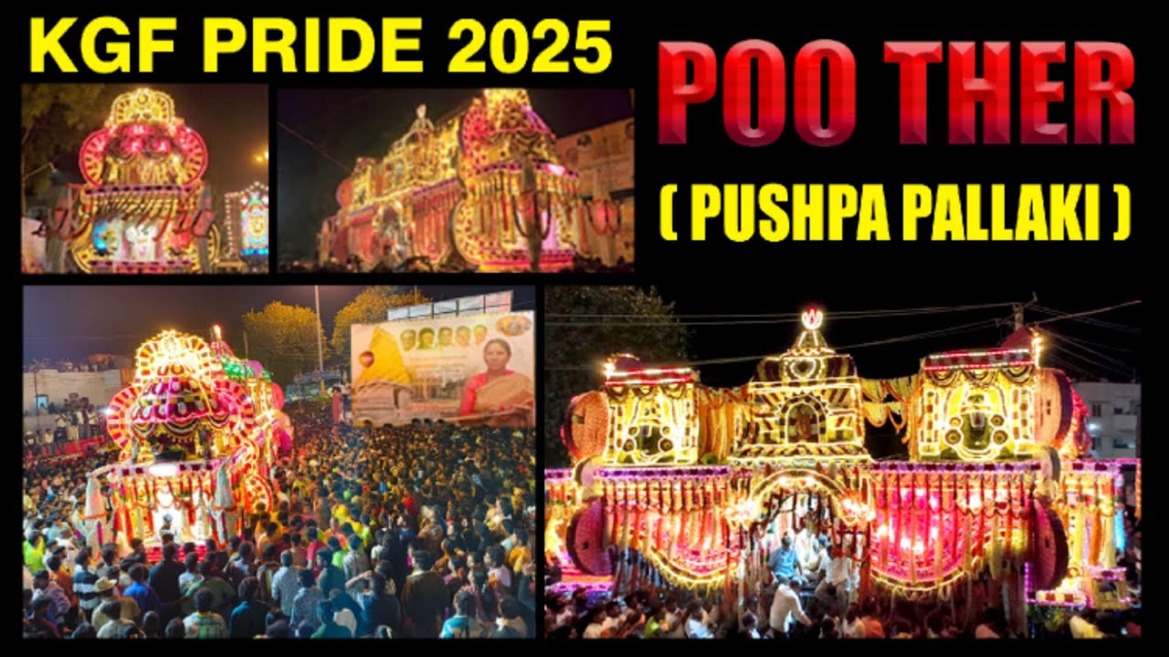 POO THER (PUSHPA PALLAKI) KGF FESTIVAL 2025...