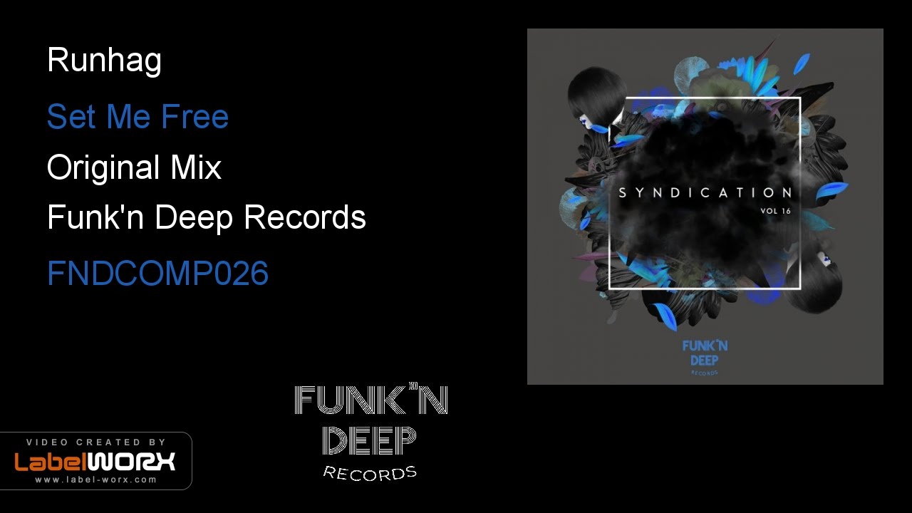 Runhag - Set Me Free (Original Mix)