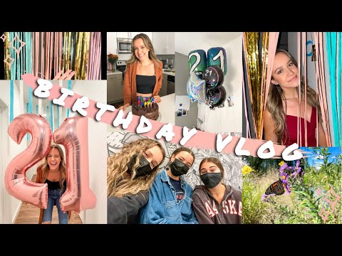 21st BIRTHDAY VLOG