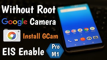 Use Google Camera on Asus ZenFone Max Pro M1 without root