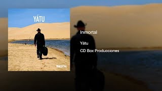 Yátu - Inmortal (2011) || Full Album ||