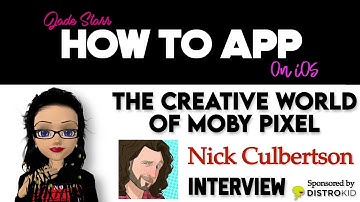 The Creative World of Moby Pixel - Nick Culbertson Interview - How To App on iOS! - EP 987 S11