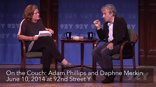 On the Couch: Adam Phillips and Daphne Merkin