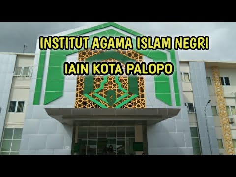 KAMPUS HIJAU IAIN PALOPO | ISLAMIC DEPARTMENT STUDENT