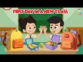First Day at a New School | Kids Moral Story 😊