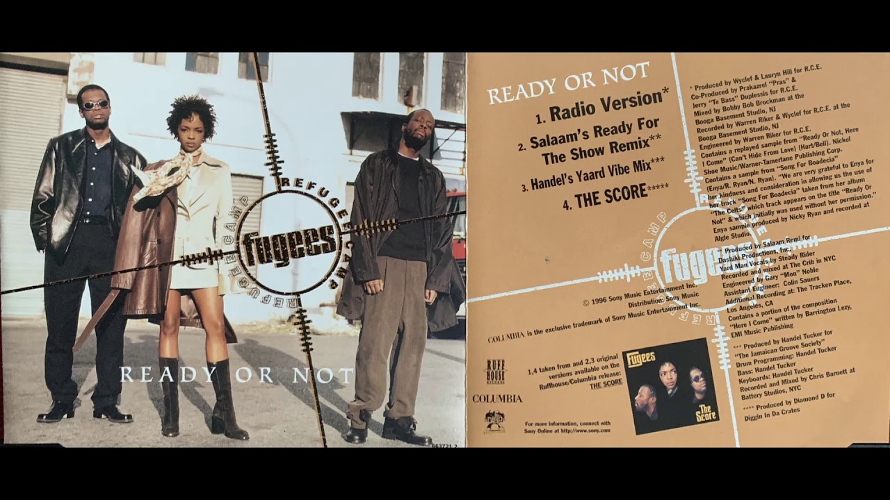 2. Ready Or Not SALAAM'S READY FOR THE SHOW REMIX ) THE FUGEES