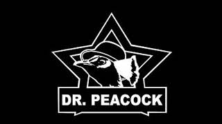 Dr Peacock - Reng Deng Deng