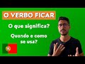 Os 5 principais significados do verbo Ficar - Aprender português