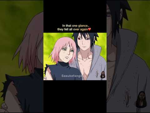 The moment Sasuke fall for Sakura again❤️