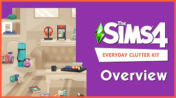 The Sims 4 Everyday Clutter Kit Overview