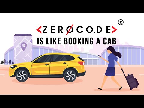 ZeroCode is like booking a cab | make app without coding | Zerocode