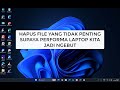 TIPS HAPUS FILE YANG TIDAK PENTING DENGAN CEPAT