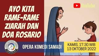 Opera Komedi Samadi  13 Oktober 2022  Pk 1730