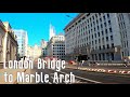 [4K Cycling] London Bridge to Marble Arch
