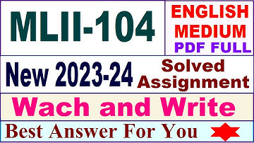 MLII 104 solved assignment 2023-24 in English / mlii 104 solved assignment 2024 /ignou mlii 104 2024