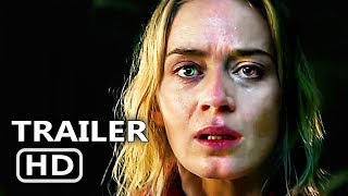 A Quiet Place Final Trailer 2018 Emily Blunt, Thriller Movie