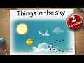 Learn Things In The Sky For Kids