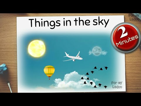 Learn Things In The Sky For Kids