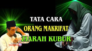 Download Lagu 💥Tata Cara Orang Makrifat Saat Ziarah Kubur\ MP3