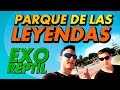 Exo Reptil - Parque de las Leyendas (Edición Especial)