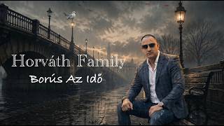 Horvath Family - Borus Az Id - 2026