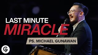 Download lagu LAST MINUTE MIRACLE - KOTBAH bagi yang sedang membutuhkan MUJIZAT TUHAN (Ps. Michael Gunawan)