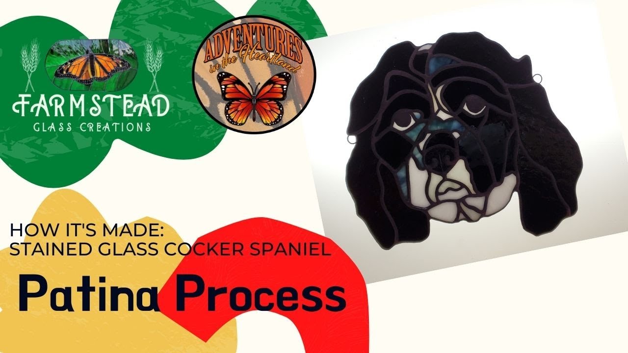 How It's Made Stained Glass Cocker Spaniel: Patina Process