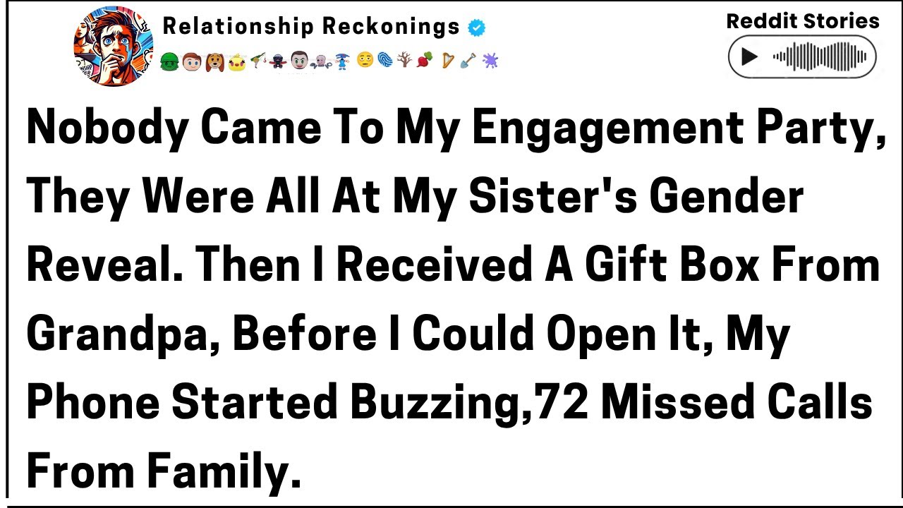 Никто не пришёл на мою помолвку. Все были на церемонии открытия пола ребёнка моей сестры. А потом...