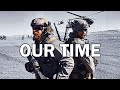 Our Time Military Tribute Our Time Military Tribute