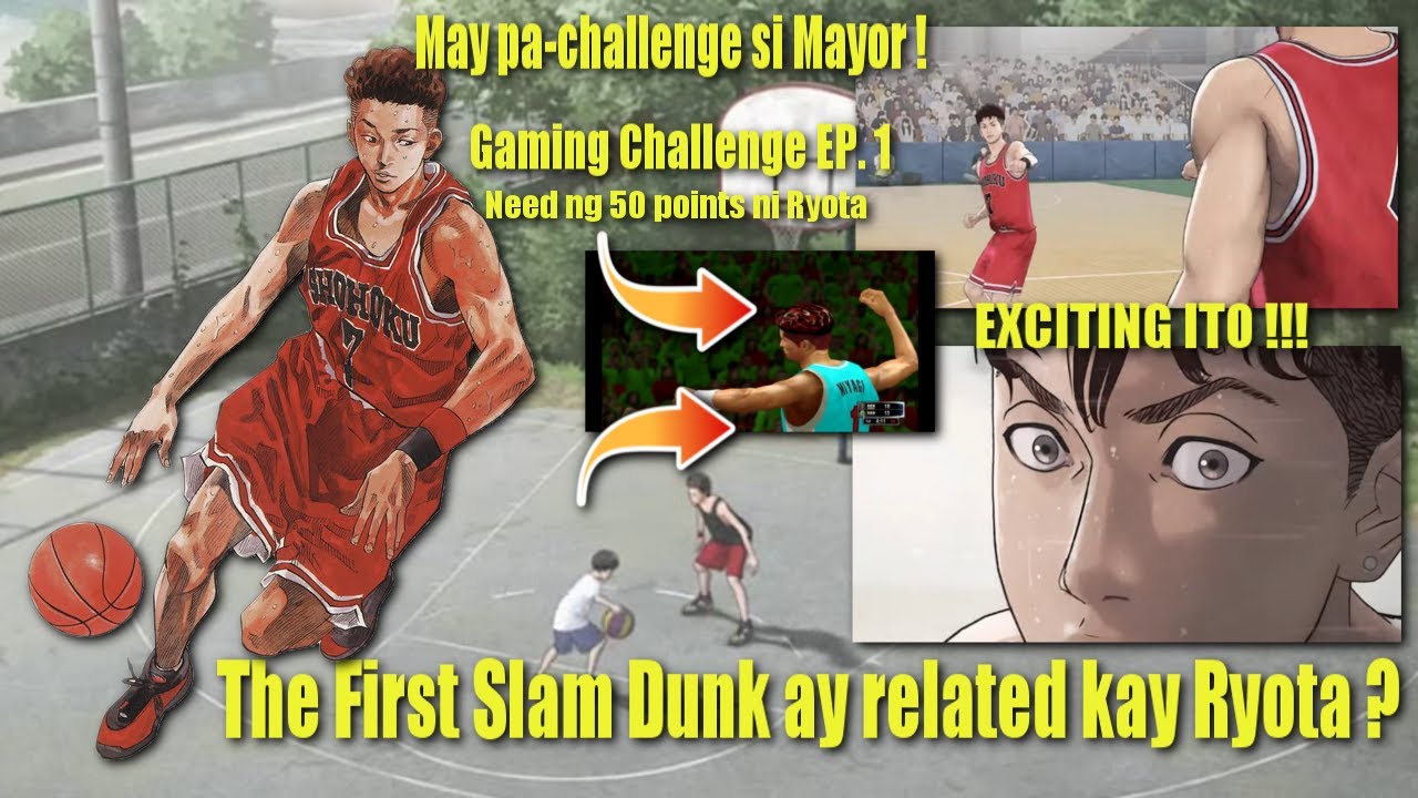 The First Slam Dunk Movie Ay Tungkol Nga Ba Kay Ryota Miyagi? At Ang 50 Points Gaming Challenge