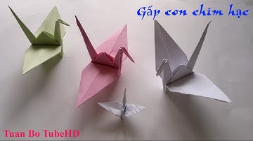 Hướng dẫn gấp hạc giấy (paper crane)