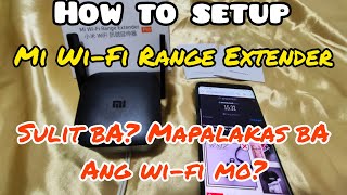Xiaomi Mi Wi-Fi Range Extender Pro Unboxing and Setup, Sulit ba? Mapabilis ba ang Wi-Fi mo?