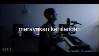 RyanBoya - Merayakan Kehilangan (Lyrics Video)