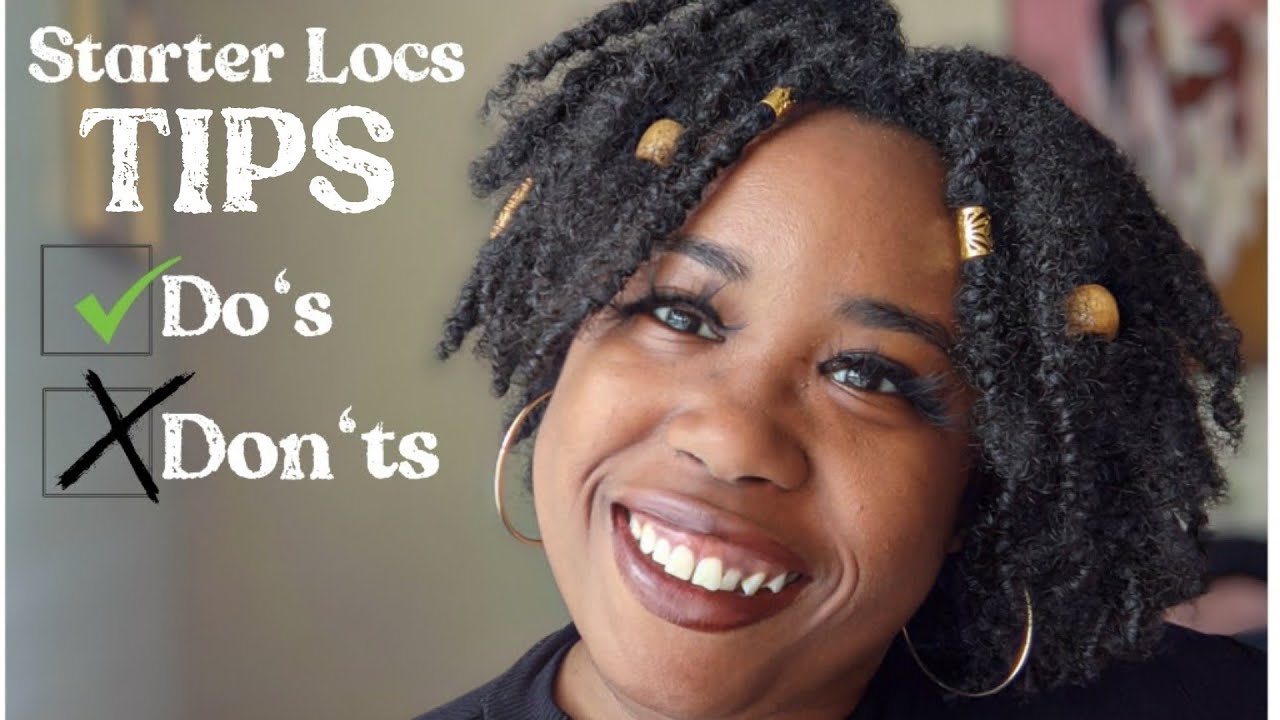Starter Locs Tips Do's and Don'ts Loc Journey YouTube