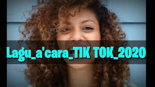 Download Lagu Lagu acara TIK TOK 2020 Download Lagu Lagu acara TIK TOK 2020