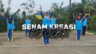 SENAM KREASI | DJ CLBK | TUGAS PJOK