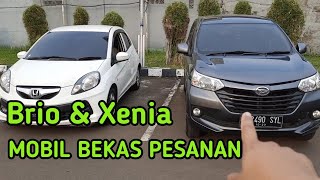 MOBIL BEKAS PESANAN SEBRANG - XENIA DAN BRIO