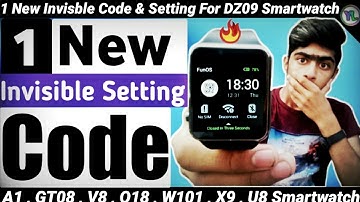1 New Invisible Setting & Code For DZ09 Smartwatch | New Secret Code | New Setting Code | You Look