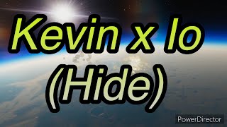Kevin X Io Hide