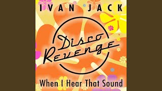 When I Hear That Sound