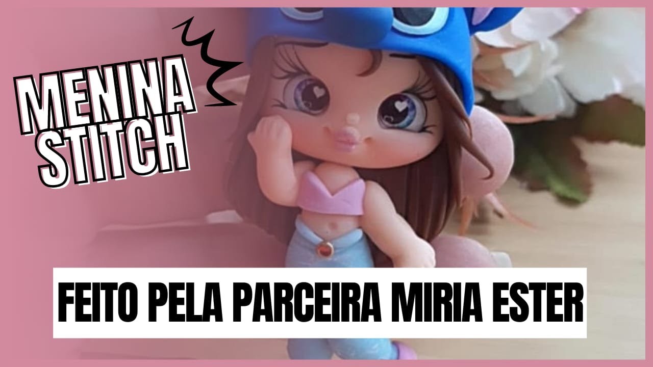 Menina Stitch  - Video da Miria Ester