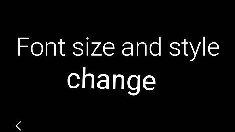 how to change font style and font size in samsung a10s, a20s, a30s, a50s