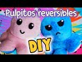 Como hacer un pulpito reversible🐙// pulpos en tendencia // DIY