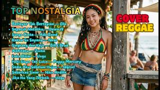 Reggae Nostalgia Indonesia  Dijamin Bikin Rindu