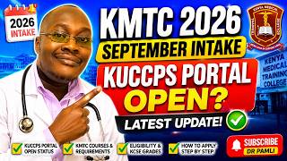 KMTC September 2026 intake - is the KUCCPS  portal open ?