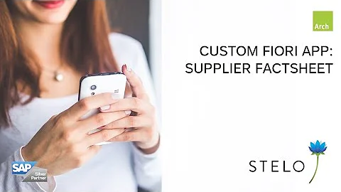 SAP Fiori apps with Stelo: Supplier FactSheet