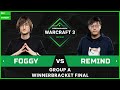 DreamHack Warcraft III Open 2021 Finals - [NE] Foggy vs. ReMinD [NE] - Group A WB Final