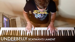 Underbelly - Scatman's Lament (Live Performance)