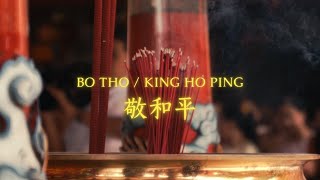 Sembahyang King Ho Ping / Bo Tho - Cinematic Short Documentary